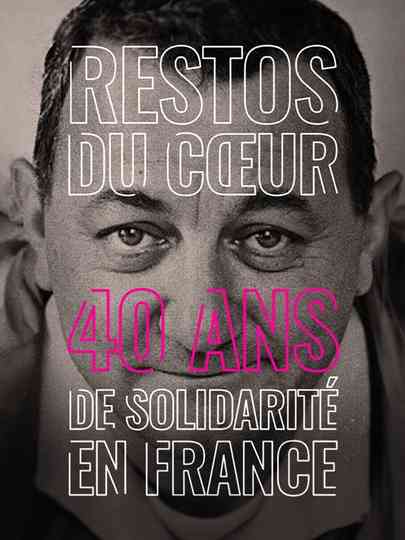 Restos du Cœur, 40 ans de solidarité en France Poster