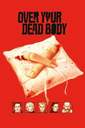 Over Your Dead Body Poster