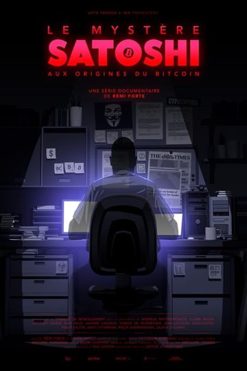 The Mystery of Satoshi
