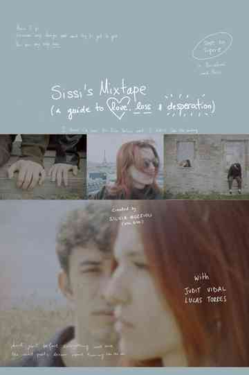 sissi's mixtape (a guide to love, loss & desperation) Poster