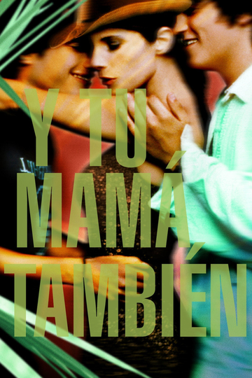 Y Tu Mamá También Poster