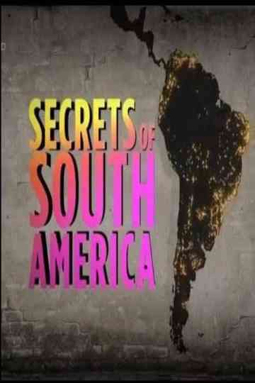 Secrets of South America Poster