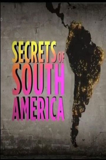 Secrets of South America