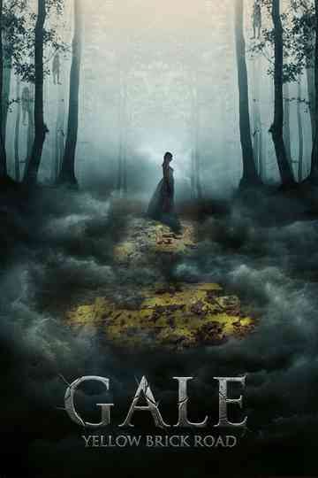 Gale: Yellow Brick Road Poster