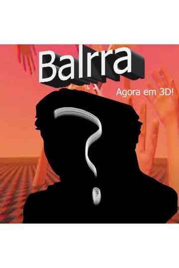 Balrra: Agora em 3D! Poster