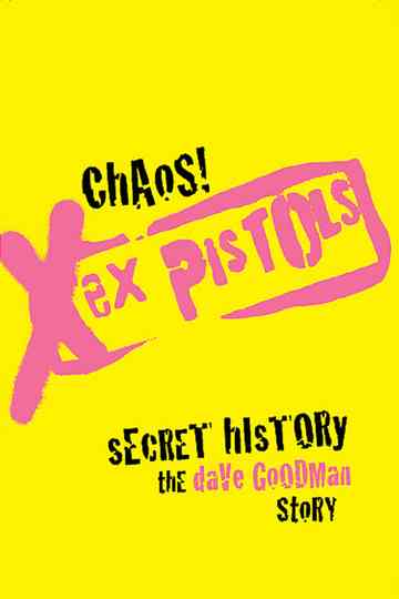Chaos! Sex Pistols Secret History Poster