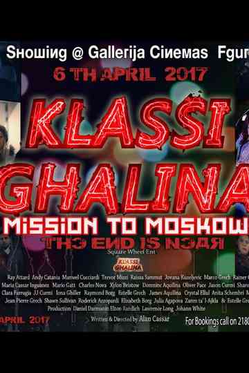 Klassi Ghalina: Mission to Moscow Poster