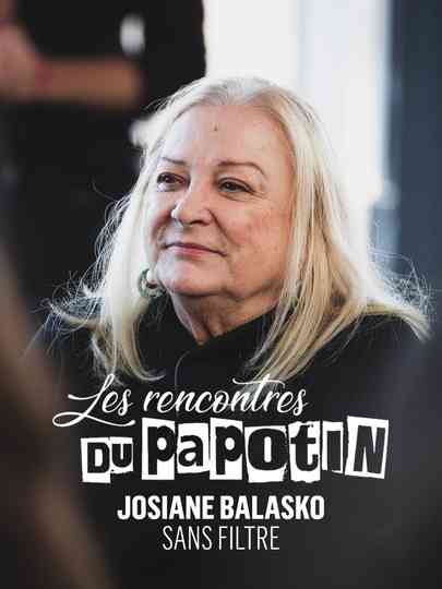 Josiane Balasko - Les Rencontres du Papotin Poster