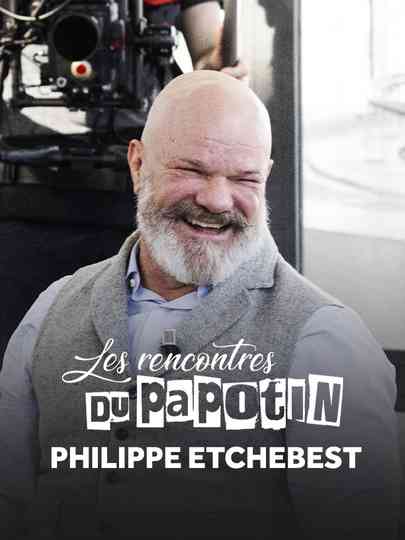 Philippe Etchebest - Les Rencontres du Papotin Poster