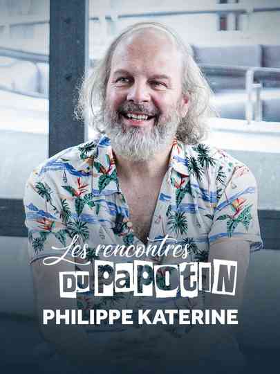 Philippe Katerine - Les Rencontres du Papotin Poster