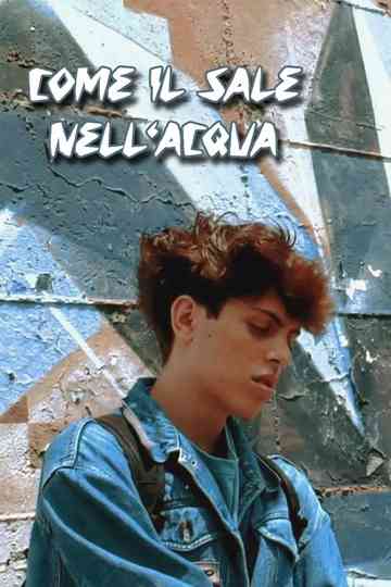 Come il sale Nell'acqua poster