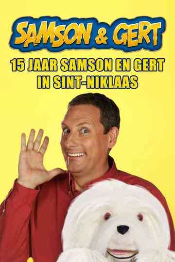 Samson & Gert: 15 jaar Samson en Gert in Sint-Niklaas Poster