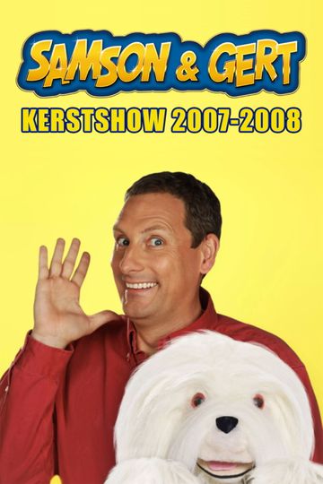 Samson & Gert Kerstshow: Circus Samson & Gert (2007-2008)