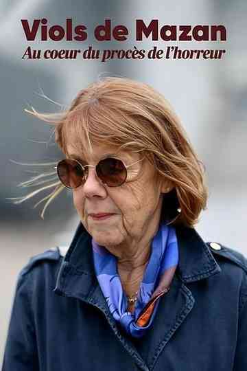 Viols de Mazan : au coeur du procès de l'horreur Poster