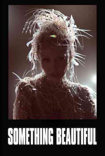 Miley Cyrus: Something Beautiful Poster