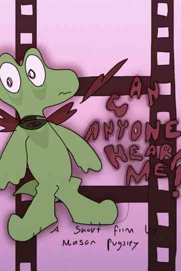 Can Anyone Hear Me? Poster