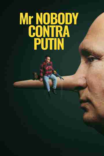 Mr. Nobody Against Putin Poster