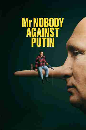 Mr. Nobody Against Putin Poster