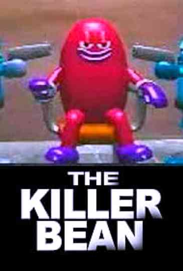 The Killer Bean Poster