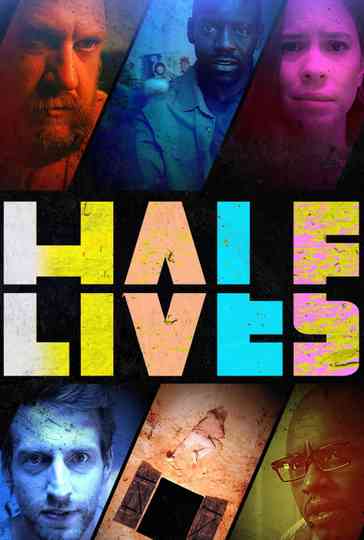 Half Lives Poster