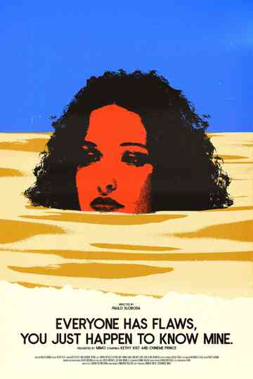 Everyone has flaws, you just happen to know mine Poster