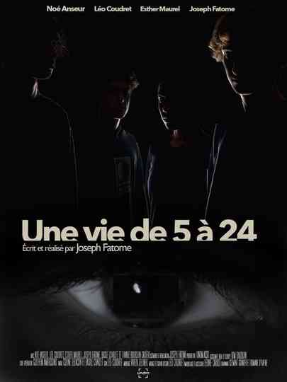 Une Vie de 5 à 24 Poster