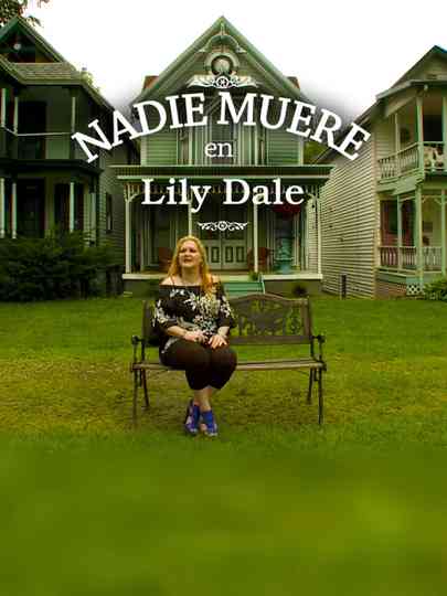 No One Dies in Lily Dale Poster