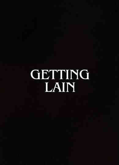 Getting Lain Poster