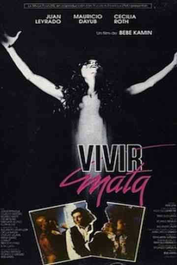 Vivir mata Poster
