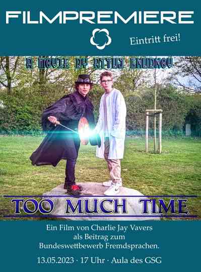 Too Much Time Poster