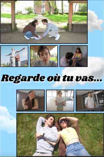 Regarde où tu vas... Poster