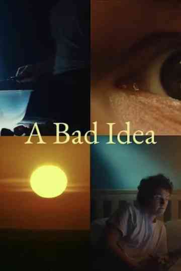 A Bad Idea Poster