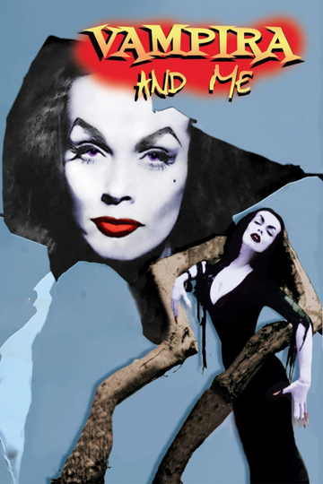 Vampira and Me Poster