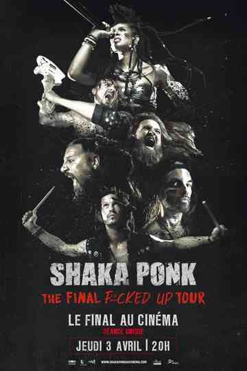 Shaka Ponk - The Final Fucked Up Tour Poster