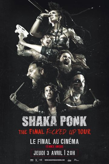 Shaka Ponk - The Final Fucked Up Tour
