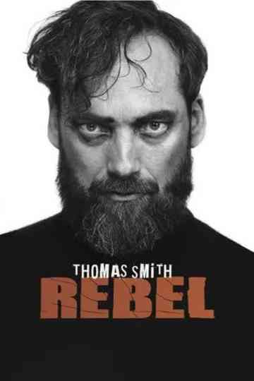 Thomas Smith - Rebel Poster