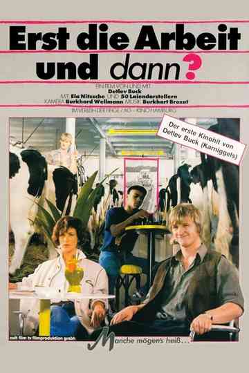 Erst die Arbeit und dann? Poster