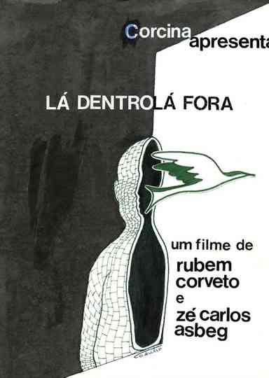 Lá dentro, lá fora Poster