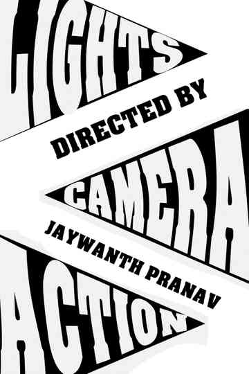 "Lights, Camera, Action!" Poster