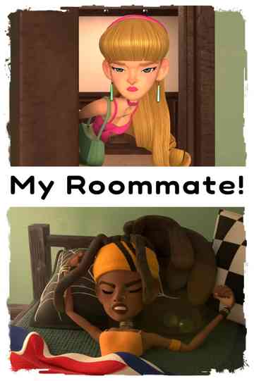 My Roommate! Poster