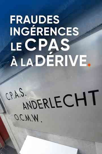 Fraudes, ingérences : le CPAS à la dérive Poster