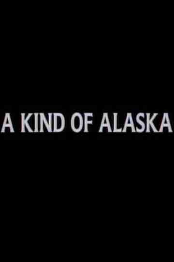 A Kind of Alaska Poster