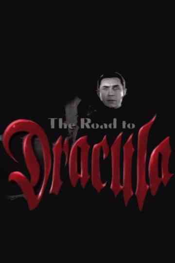 The Road to 'Dracula' Poster