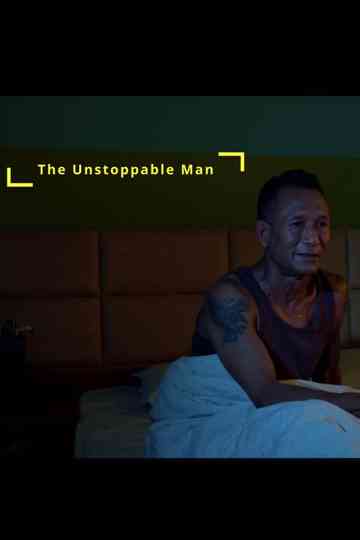 The Unstoppable Man Poster