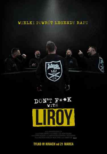 Don't F**k with Liroy Poster