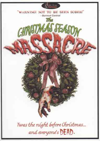 The Christmas Season Massacre Poster