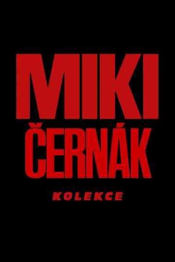 Miki Černák Collection Poster