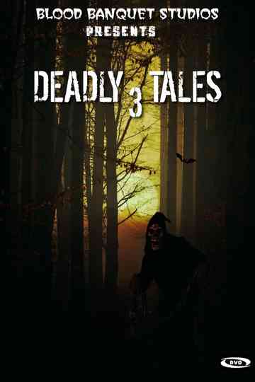 Deadly Tales III Poster