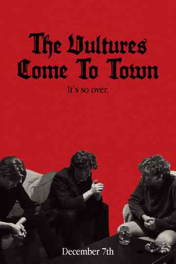 The Vultures Come To Town Poster