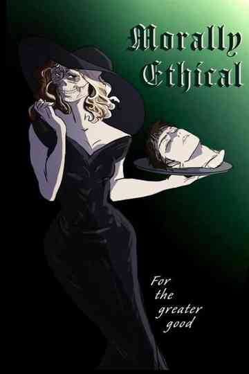 Morally Ethical Poster